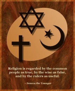 Religion is regarded by the common people as true, by the wise as ...