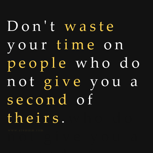 relationship dont waste time quotes
