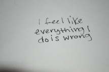 I feel like everything i do is wrong. | Unknown Picture Quotes | Quoteswave