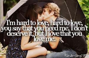 I'm hard to love, hard to love, you say that you need me,... | Unknown ...