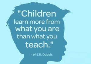 Children learn more from what you are than what you teach. | W. E. B ...